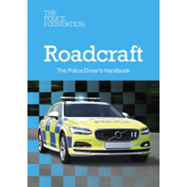 Roadcraft The Police Drivers Handbook
